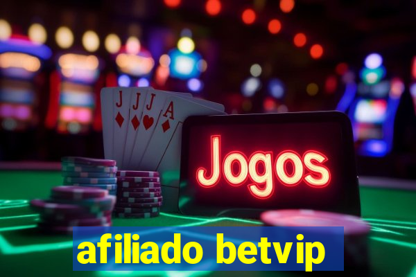 afiliado betvip